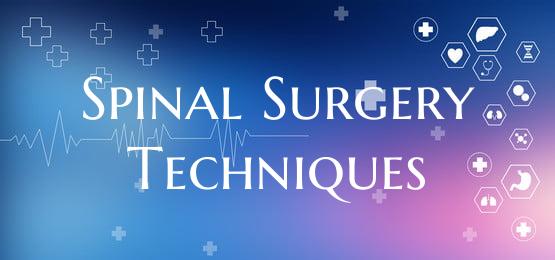 Spinal Surgery Techniques