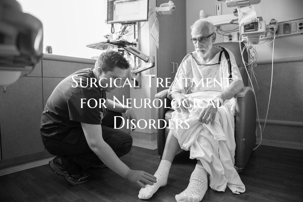 Surgical Treatment for Neurological Disorders
