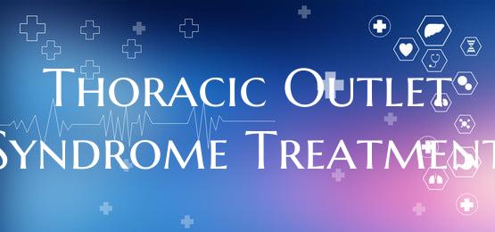 Thoracic Outlet Syndrome Treatment