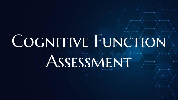 Cognitive Function Assessment