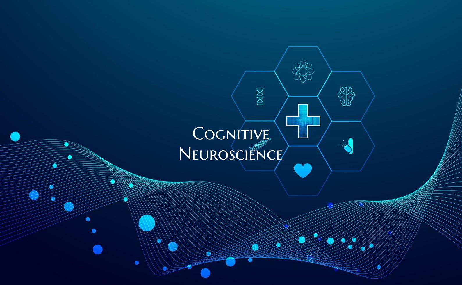 Cognitive Neuroscience