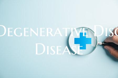 Degenerative Disc Disease