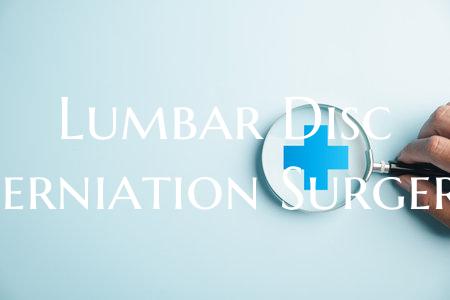 Lumbar Disc Herniation Surgery