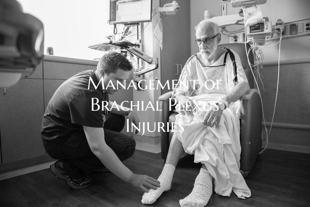 Management of Brachial Plexus Injuries