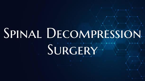 Spinal Decompression Surgery
